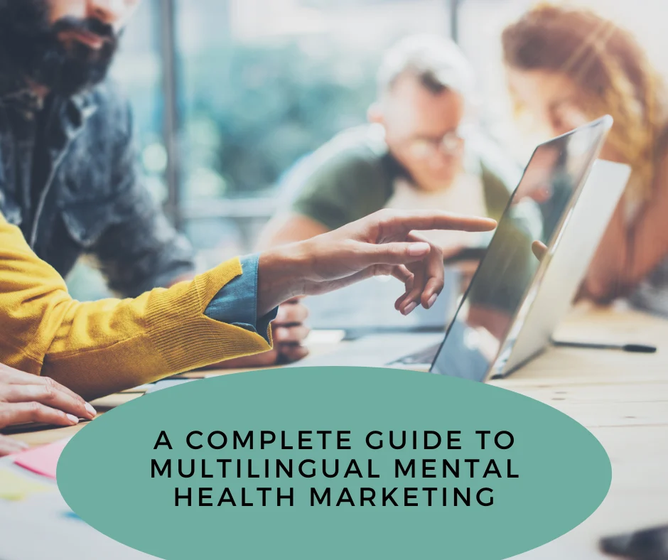 multilingual mental health marketing